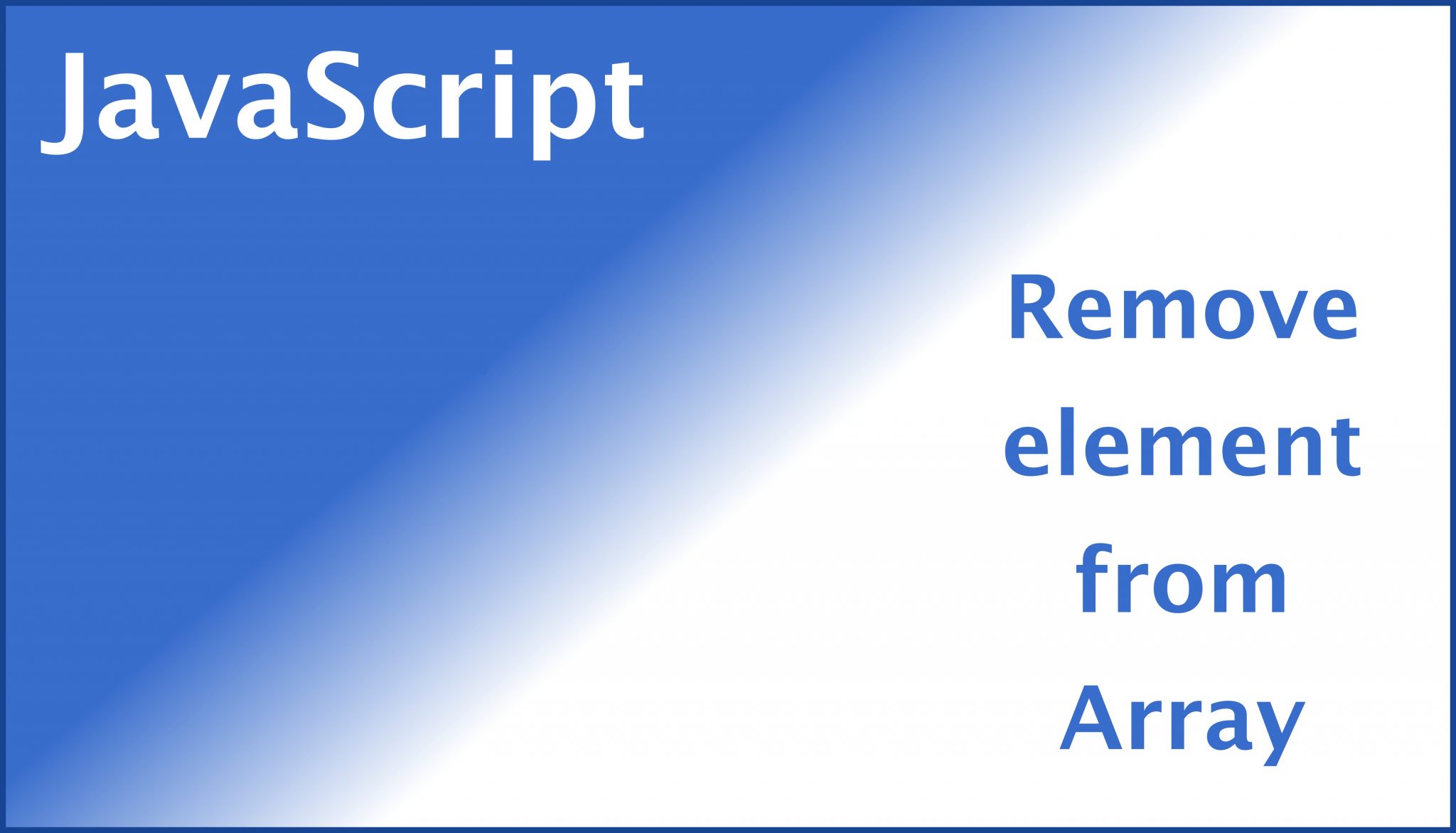 How To Remove Element From Array Javascript Tech Dev Pillar 7947