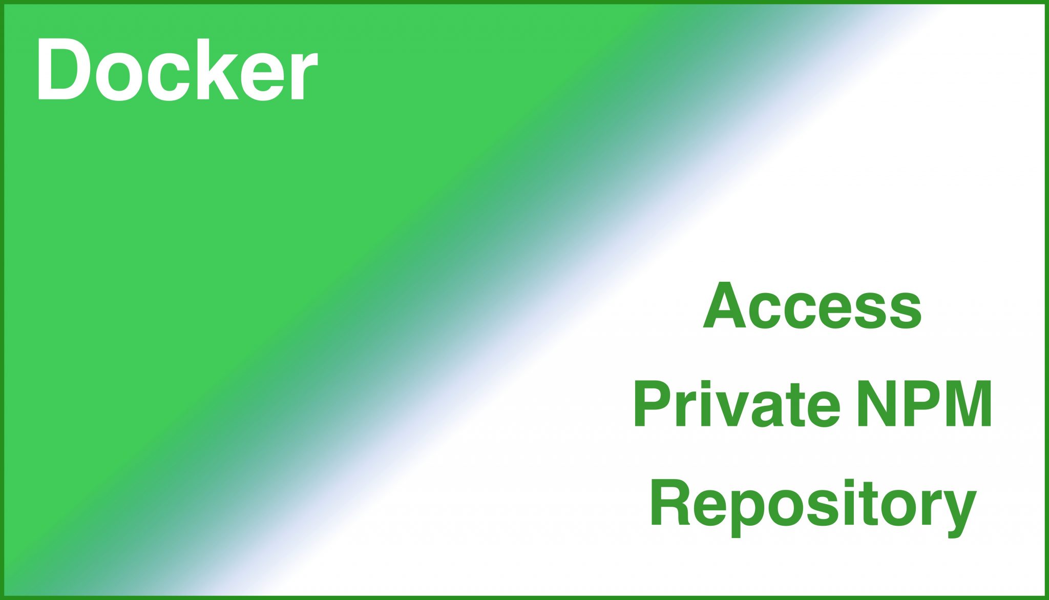 how-to-access-private-npm-repository-in-docker-tech-dev-pillar