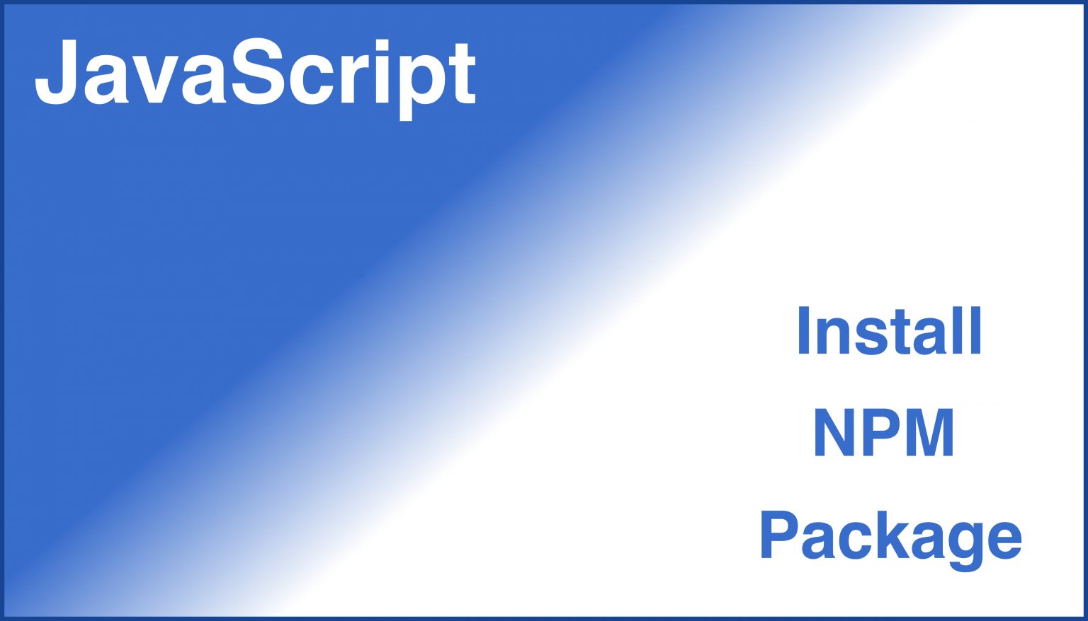 how-to-easily-install-npm-package-tech-dev-pillar