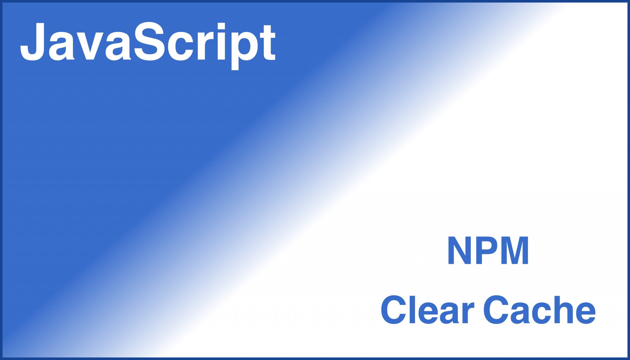 how-to-perform-npm-clear-cache-tech-dev-pillar