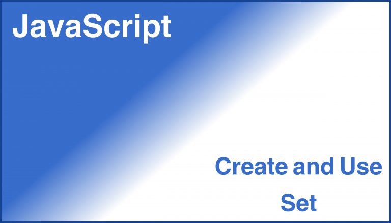 javascript-how-to-create-and-use-javascript-set-tech-dev-pillar