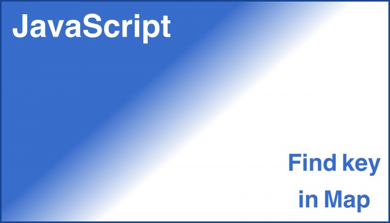 JavaScript: How to check if key exist in JavaScript Map - Tech Dev Pillar